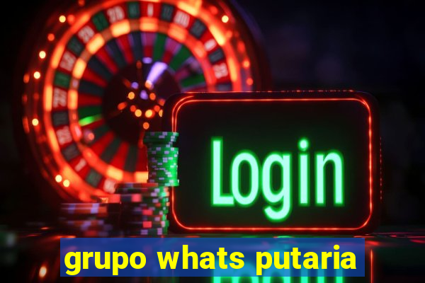 grupo whats putaria